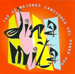Dinamita. Las 40 mejores canciones del power pop