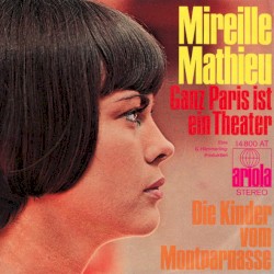 Ganz Paris ist ein Theater / Die Kinder vom Montparnasse