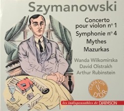 Concerto pour violon n°1 / Symphonie n° 4 / Mythes / Mazurkas