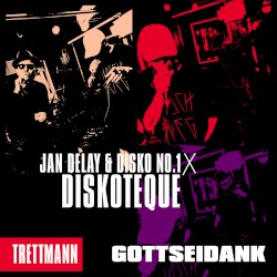 Diskoteque: Gottseidank