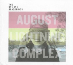 August Lightning Complex