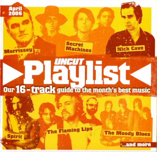 Uncut: The Playlist April 2006