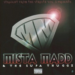 Mista Madd & The Supa Thuggz