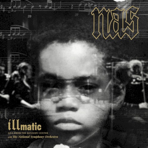 Illmatic: Live from the Kennedy Center