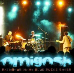 Rainbows on My Blue Suede Shoes