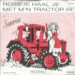 Rosie, ik haal je met m'n tractor af