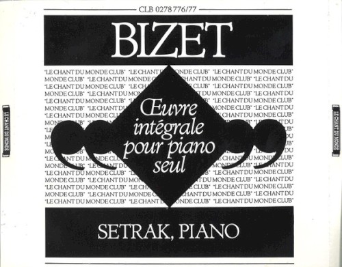 L'Œuvre intégrale pour piano seul (Setrak)