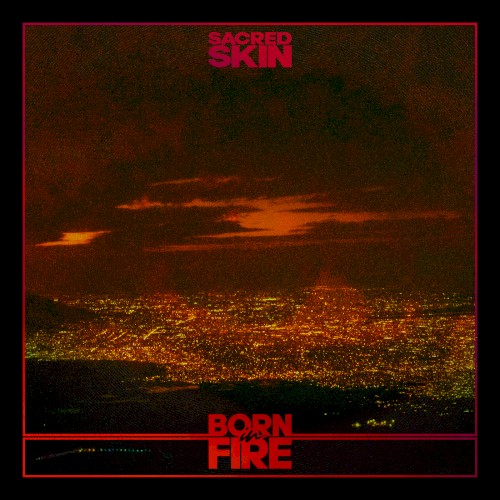 Born in Fire