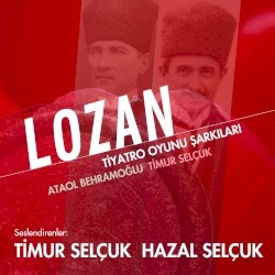 Lozan (Orijinal Tiyatro Müzikleri)