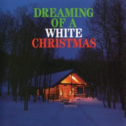 Dreaming of a White Christmas