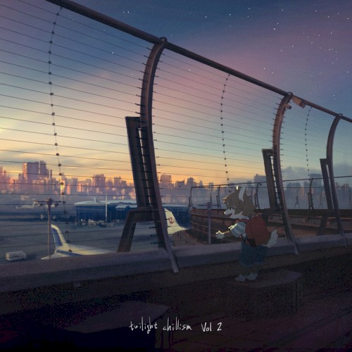 twilight chillism Vol.2