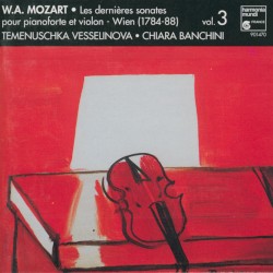 Les dernières sonates pour pianoforte et violon, Volume 3: Wien (1784-88)