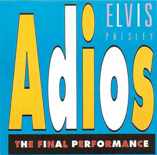 Adios the Final Performance