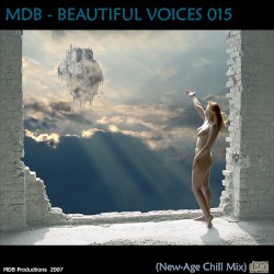 Beautiful Voices 015 (New-Age Chill mix)