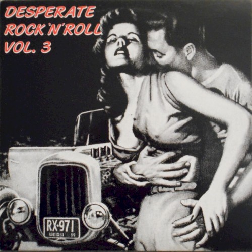 Desperate Rock ’n’ Roll, Vol. 3