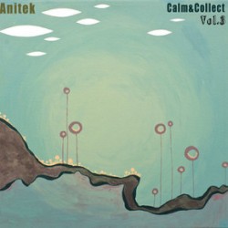 Calm & Collected Vol.3