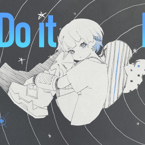 Do it