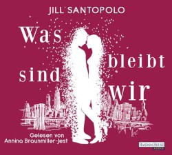 Was bleibt sind wir