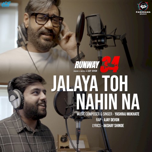 Jalaya Toh Nahin Na (From “Runway 34”)