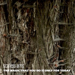 The Magic That You Do Is Only for Today E.P.