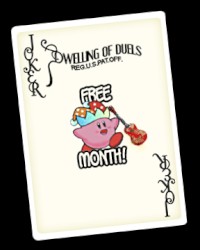 Dwelling of Duels 2007-09: Free Month