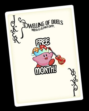 Dwelling of Duels 2007-09: Free Month