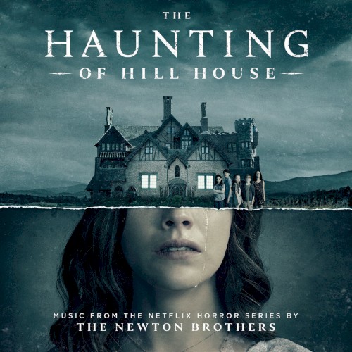 The Haunting of Hill House (Music from the Netflix Horror Series)