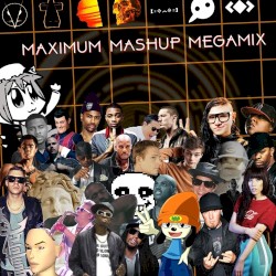 MAXIMUM MASHUP MEGAMIX
