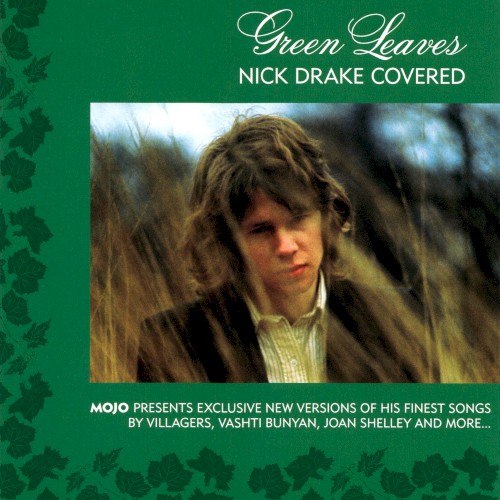 Mojo Presents: Green Leaves - Nick Drake Covered