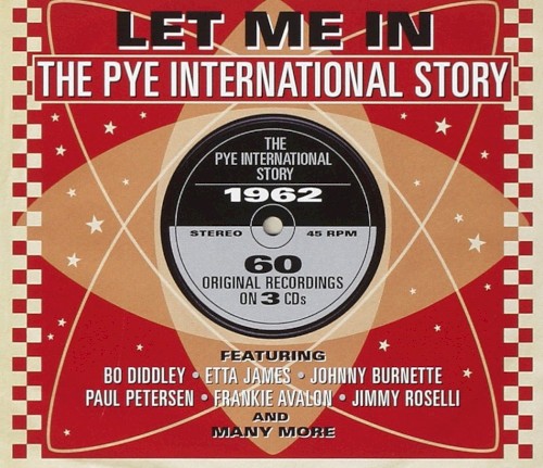 Let Me In - The Pye International Story 1962