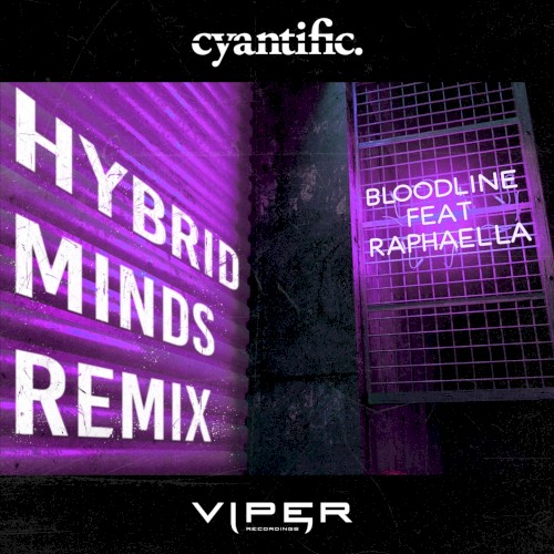 Bloodline (Hybrid Minds remix)