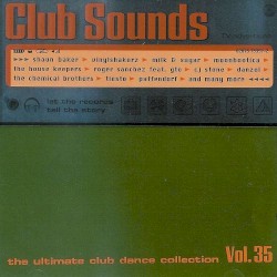 Club Sounds: The Ultimate Club Dance Collection, Vol. 35