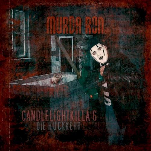 Candlelightkilla 6 - Die Rückkehr