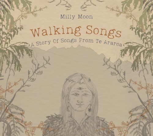 Walking Songs: A Story of Songs From Te Araroa