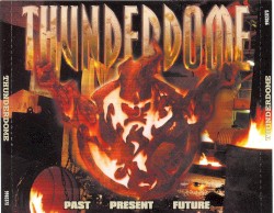 Thunderdome XXIV: Past, Present, Future
