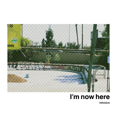 I’m now here