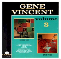 Sounds Like / Crazy Times, Volume 3
