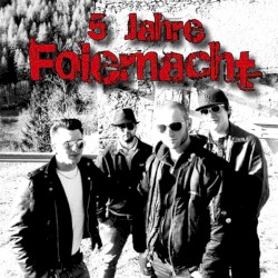 5 Jahre Foiernacht