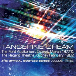 The Official Bootleg Series Volume Three: The Ford Auditorium, Detroit March 1977 & The Regent Theatre, Sydney February 1982