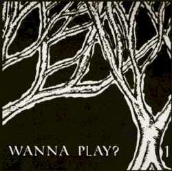 Wanna Play?