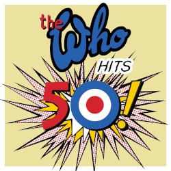 The Who Hits 50!