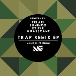 TRAP Remix EP