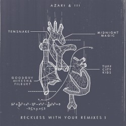 Reckless With Your Love (Remixes)