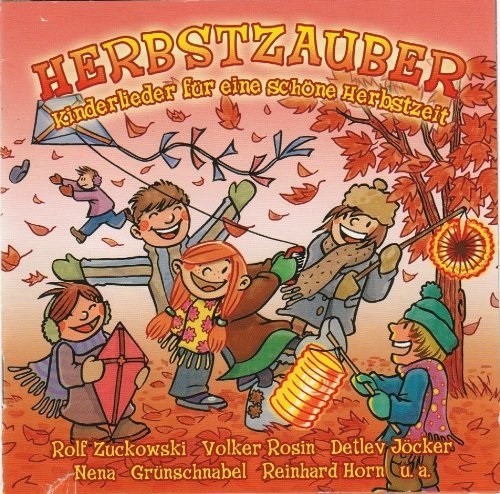 Herbstzauber: Kinderlieder für eine schöne Herbstzeit