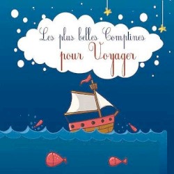 Les plus belles comptines pour voyager