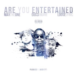Are You Entertained