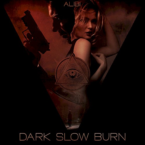 Dark Slow Burn