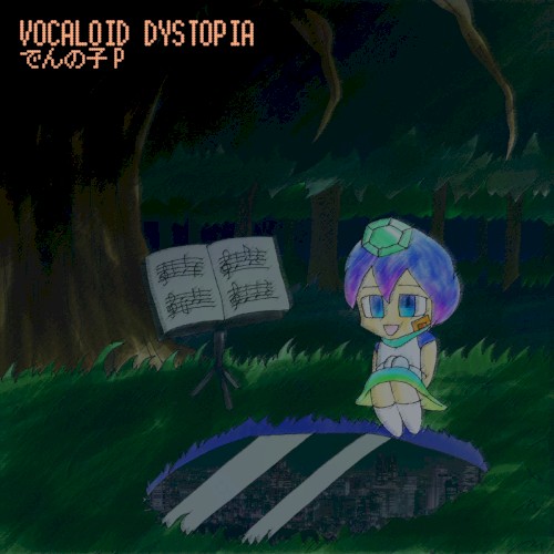 VOCALOID DYSTOPIA