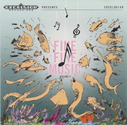 Fine Fine Music, Volume 2
