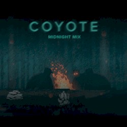 Coyote (midnight mix)